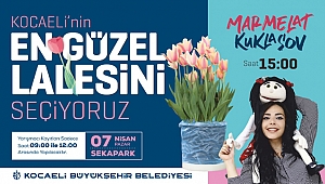 Kocaeli’nin en güzel laleleri bu festivalde