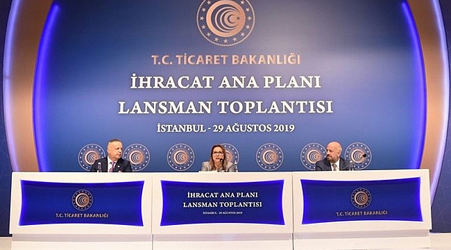 İhracat ana planı açıklandı