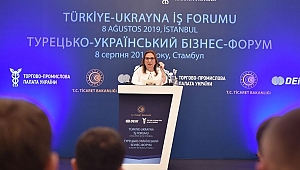 Pekcan, Türkiye-Ukrayna İş Forumu'nda konuştu