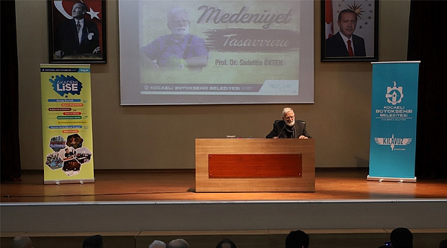 Ökten, medeniyete dair konuştu