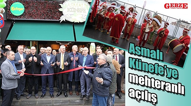 Asmalı Künefe’ye mehteranlı açılış