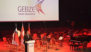 Gebze Teknik Üniversitesi'nde görkemli açılış