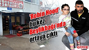 'Robin Hood' bu kez Beylikbağı'nda ortaya çıktı