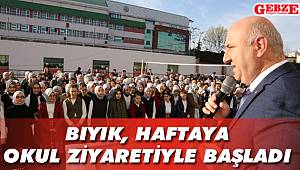 Bıyık, haftaya okul ziyaretiyle başladı
