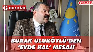 Burak Uluköylü'den evde kal mesajı