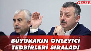 Büyükakın önleyici tedbirleri sıraladı