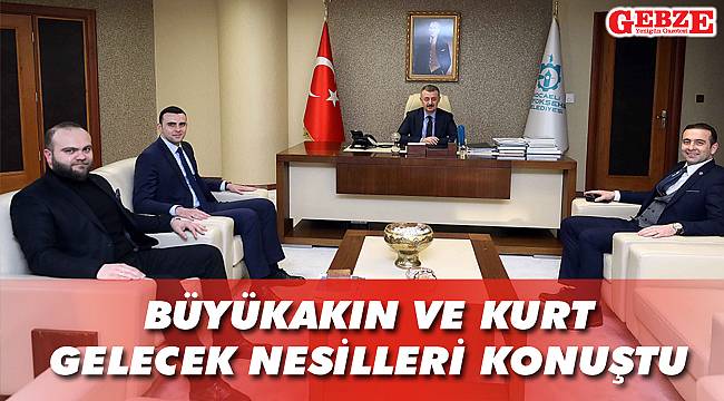 Büyükakın ve Kurt, gelecek nesilleri konuştu