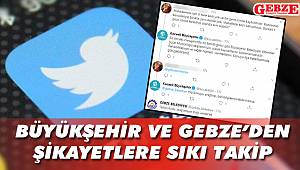 Büyükşehir ve Gebze’den şikayetlere sıkı takip