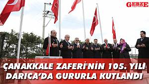 Çanakkale Zaferi'nin 105. yılı Darıca’da gururla kutlandı