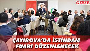 Çayırova’da istihdam fuarı düzenlenecek