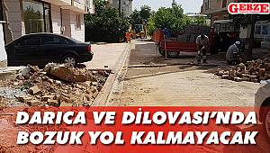 Darıca ve Dilovası’nda bozuk yol kalmayacak