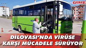 Dilovası'nda virüse karşı mücadele sürüyor