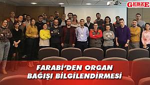 Farabi’den organ bağışı bilgilendirmesi