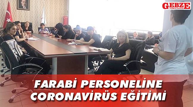 Farabi personeline Coronavirüs eğitimi