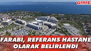 Farabi, referans hastane olarak belirlendi