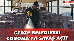 Gebze Belediyesi Corona'ya savaş açtı