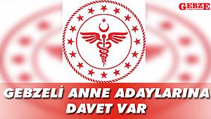 Gebzeli anne adaylarına davet var