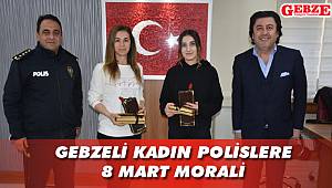 Gebzeli kadın polislere 8 Mart morali