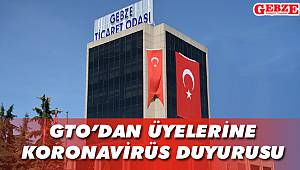 GTO’dan üyelerine Koronavirüs duyurusu