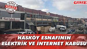 Hasköy esnafının elektrik ve internet kabusu