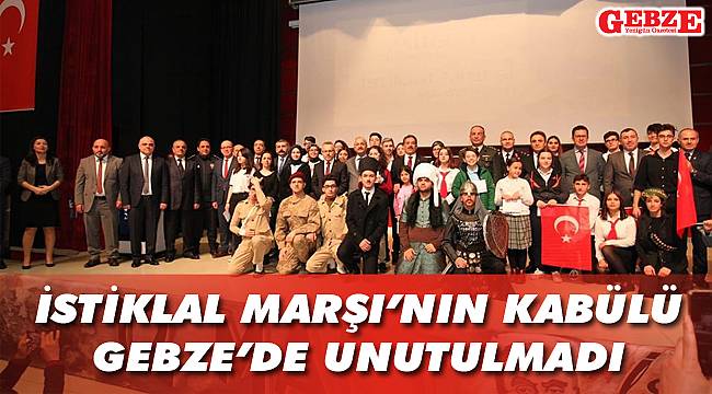 İstiklal Marşı’nın kabulü Gebze’de unutulmadı