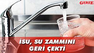 İSU, su zammını geri çekti
