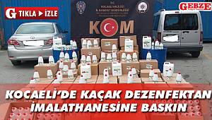 Kocaeli'de kaçak dezenfektan imalathanesine baskın