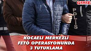 Kocaeli merkezli FETÖ operasyonunda 3 tutuklama