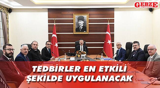 Kocaeli Valiliği'nde kritik toplantı
