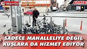Sadece mahalleliye değil kuşlara da hizmet ediyor