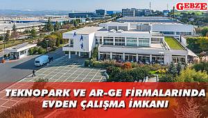 Teknopark ve Ar-Ge firmalarında evden çalışma imkanı