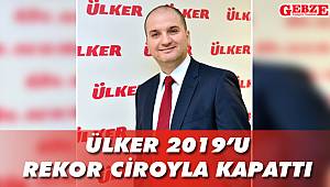 Ülker, 2019’u rekor ciroyla kapattı