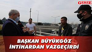 Başkan Büyükgöz intihardan vazgeçirdi