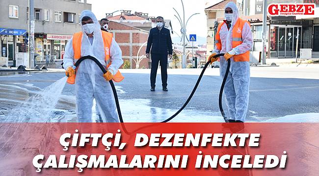 Çiftçi, dezenfekte çalışmalarını inceledi