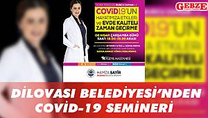 Dilovası Belediyesi'nden COVİD-19 semineri
