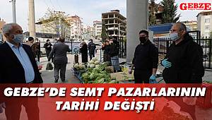 Gebze'de semt pazarlarının tarihi değişti