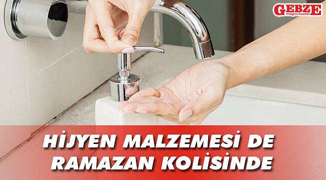 Hijyen malzemesi de Ramazan kolisinde