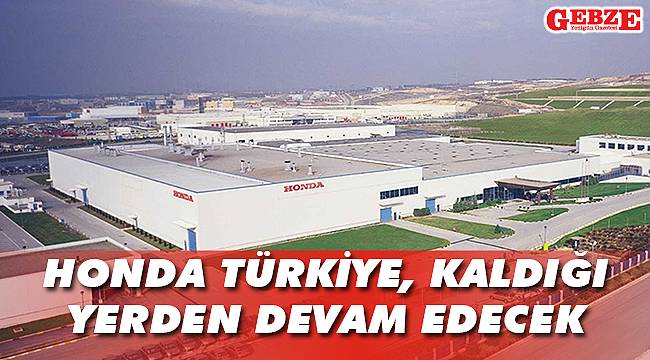 Honda Türkiye, yarın faaliyete başlıyor