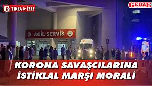 Kahraman sağlıkçılarımız İstiklal Marşı'mızı okudu