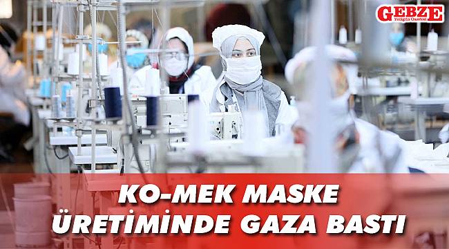 KO-MEK maske üretiminde gaza bastı