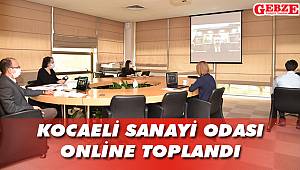 Kocaeli Sanayi Odası, online toplandı