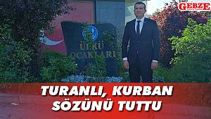 Turanlı, kurban sözünü tuttu