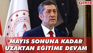 Uzaktan eğitim 31 Mayıs'a kadar devam edecek