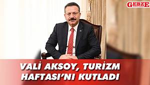 Vali Aksoy, Turizm Haftası'nı kutladı
