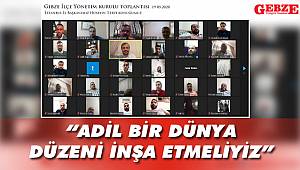 “Adil bir dünya düzeni inşa etmeliyiz”