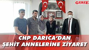 CHP Darıca'dan şehit annelerine ziyaret