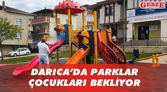Darıca’da parklar çocukları bekliyor