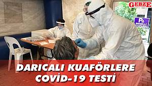 Darıcalı kuaförlere COVİD-19 testi