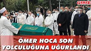 Ömer Hoca son yolculuğuna uğurlandı
