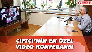 Çiftçi'nin en özel video konferansı